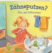 Zähneputzen? Klar, mit Zahncreme!