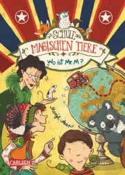 Cover Die Schule der magischen Tiere - Wo ist Mr. M?