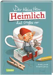 Der kleine Herr Heimlich hat Großes vor Cover