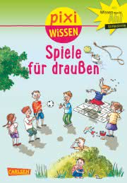 Pixi Wissen Spiele für draußen Cover