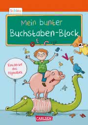 Schlau für die Schule: Mein bunter Buchstaben-Block Cover