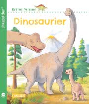 Unkaputtbar: Erstes Wissen: Dinosaurier Cover