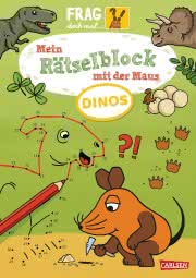 Frag doch mal ... die Maus: Mein Rätselblock mit der Maus – Dinos Cover