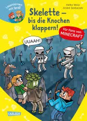 Lesenlernen mit Spaß – Minecraft 7: Skelette – bis die Knochen klappern! Cover