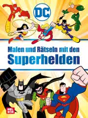 DC Superhelden: Malen und Rätseln mit den Superhelden Cover
