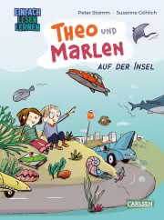 Theo und Marlen auf der Insel Einfach lesen lernen Erstleser Kinderbuch ab 6 Jahren