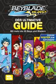 Beyblade Burst der ultimative Guide Kinderbuch Handbuch zur Serie ab 6 Jahren