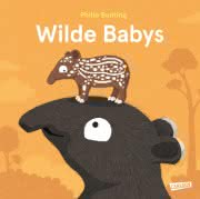 Wilde Babys Bilderbuch ab 3 Jahren