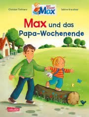 Max und das Papa-Wochenende Vorlesebuch ab 3 Jahren