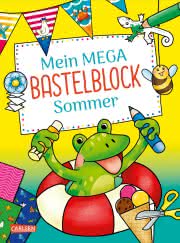 Mein mega Bastelblock Sommer Beschäftigung ab 5 Jahren