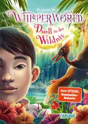 Whisperworld 7 Duell in der Wildnis Kinderbuch ab 9 Jahren