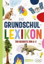 Das Grundschullexikon Kinderbuch ab 7 Jahren