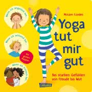 Yoga tut mir gut Bilderbuch ab 3 Jahren