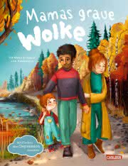 Mamas graue Wolke Kinderbuch ab 3 Jahren