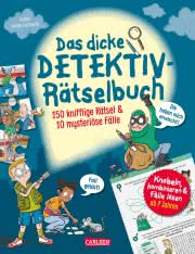 Das dicke Detektiv-Rätselbuch Beschäftigung für Kinder ab 7 Jahren