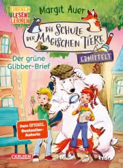 Die Schule der magischen Tiere ermittelt Der grüne Glibber Brief