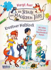 Die Schule der magischen Tiere Kreativer Malblock für Kinder ab 6 Jahren