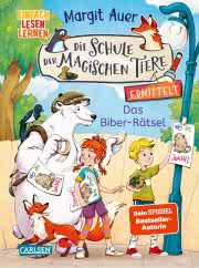 Die Schule der magischen Tiere Ermittelt das Biber-Rätsel
