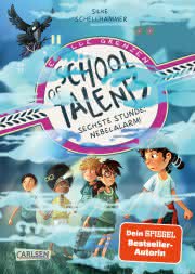 School of Talents Nebelalarm Kinderbuch ab 8 Jahren