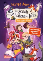 Die Schule der magischen Tiere 5 Top oder Flop Neuausgabe Kinderbuch ab 8 Jahren 