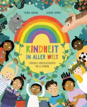 Kindheit in aller Welt Kinderbuch ab 4 Jahren 