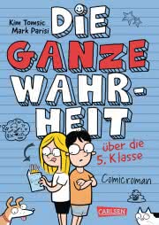 Die ganze Wahrheit über die 5. Klasse Kinderbuch ab 10 Jahren