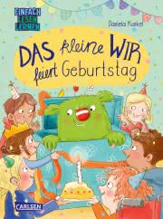 Das kleine WIR feiert Geburtstag Kinderbuch ab 5 Jahren