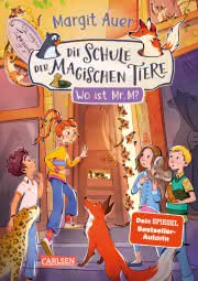 Die Schule der magischen Tiere Neuausgabe 7 Wo ist Mr. M? Kinderbuch ab 8 Jahren 