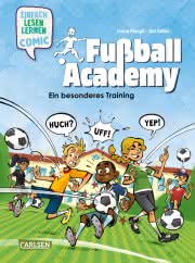 Fußball Academy: Ein besonderes Training Kinderbuch ab 5 Jahren 