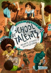 School of Talents 9: Neunte Stunde Schatzfieber! Kinderbuch ab 8 Jahren