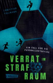 Verrat im Strafraum Kinderbuch ab 10 Jahren 