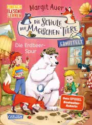 Die Schule der magischen Tiere ermittelt Neuausgabe 8: Die Erdbeer-Spur Kinderbuch ab 6 Jahren 