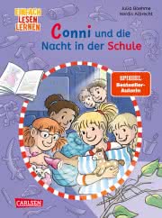 Lesen lernen mit Conni: Conni und die Nacht in der Schule Kinderbuch ab 6 Jahren