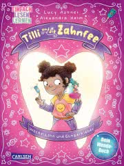 Tilli und die Zahnfee Kinderbuch ab 5 Jahren 