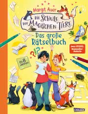 Die Schule der magischen Tiere: Das große Rätselbuch Beschäftigungsbuch ab 8 Jahren 