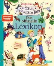 Die Schule der magischen Tiere: Das offizielle Lexikon Kinderbuch ab 8 Jahren 