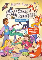 Die Schule der magischen Tiere 9: Versteinert! Kinderbuch ab 8 Jahren