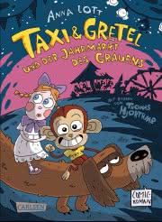 Taxi und Gretel und der Jahrmarkt des Grauens Kinderbuch ab 8 Jahren 