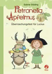 Petronella Apfelmus - Überraschungsfest für Lucius