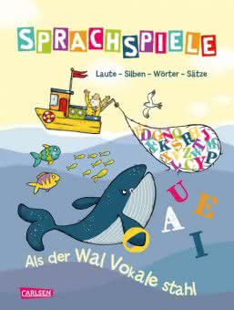 Sprachspiele: Als der Wal Vokale stahl