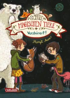 Cover Die Schule der magischen Tiere - Versteinert