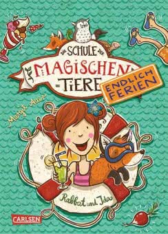Cover Die Schule der magischen Tiere Endlich Ferien: Rabbat und Ida