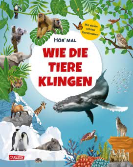 Cover HÖR MAL wie die Tiere klingen