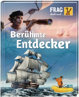 Frag doch mal die Maus Berühmte Entdecker Cover