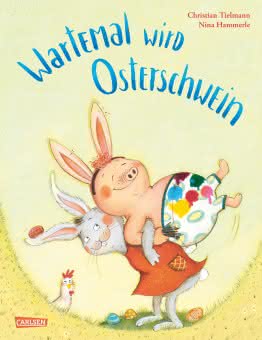 Wartemal wird Osterschwein Cover