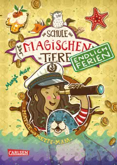 Die Schule der magischen Tiere Endlich Ferien 6: Hatice und Mette-Maja Cover