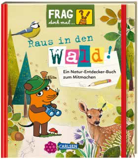 Frag doch mal die Maus - Raus in den Wald! Cover