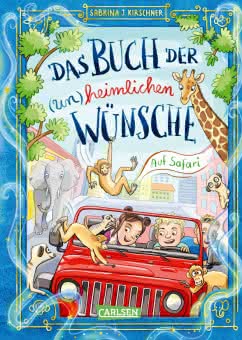 Das Buch der (un)heimlichen Wünsche 1: Auf Safari Cover