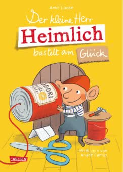 Der kleine Herr Heimlich bastelt am Glück Cover