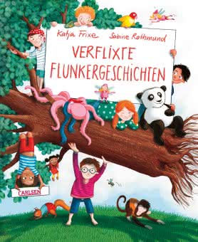 Verflixte Flunkergeschichten Kinderbuch Vorlesebuch ab 4 Jahren